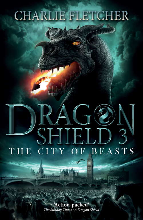 Book cover of The City of Beasts: Book 3 (Dragon Shield #3)
