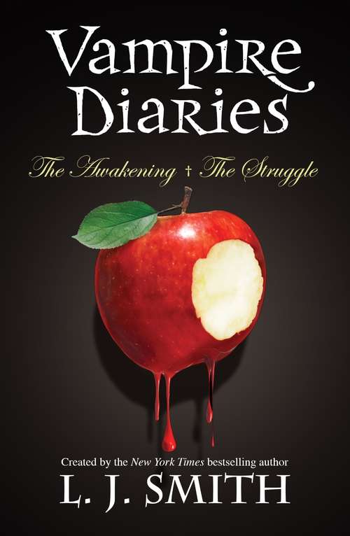 Book cover of Volume 1: Books 1 & 2 (The Vampire Diaries: Nos. 1- 2)