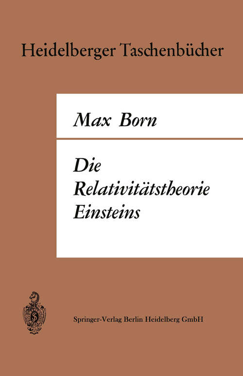 Book cover of Die Relativitätstheorie Einsteins (4. Aufl. 1964) (Heidelberger Taschenbücher #1)