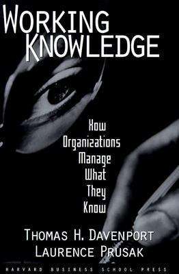 Book cover of Working Knowledge: How Organizations Manage What They Know (PDF)