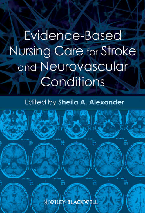 Book cover of Evidence-Based Nursing Care for Stroke and Neurovascular Conditions
