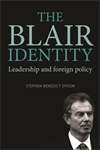Book cover of The Blair identity: Leadership and foreign policy (PDF)