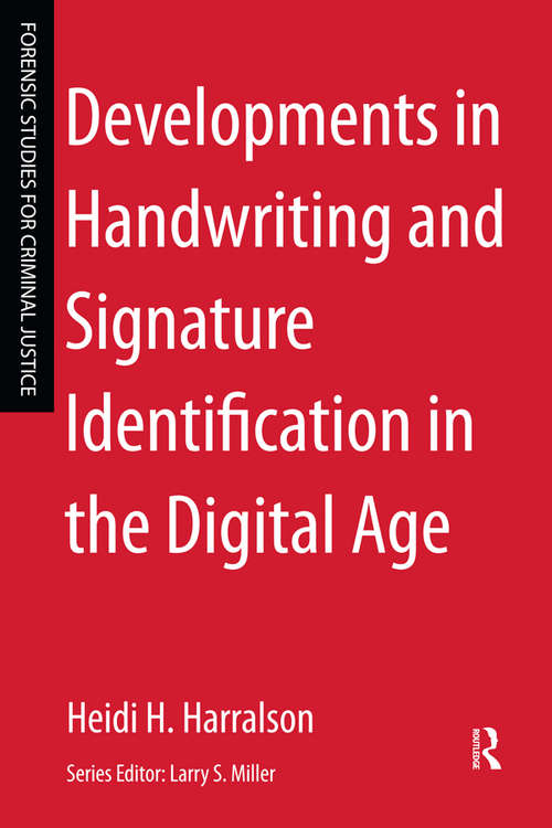 Book cover of Developments in Handwriting and Signature Identification in the Digital Age