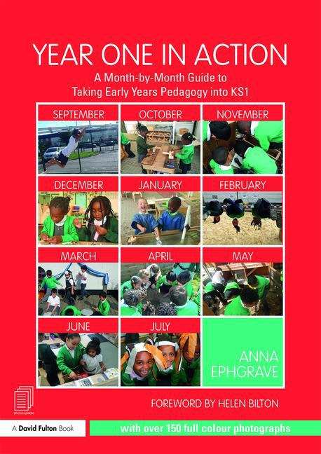 Book cover of Year One In Action: A Month-by-month Guide To Success In The Classroom