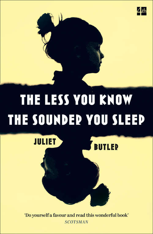 Book cover of The Less You Know The Sounder You Sleep (ePub edition)