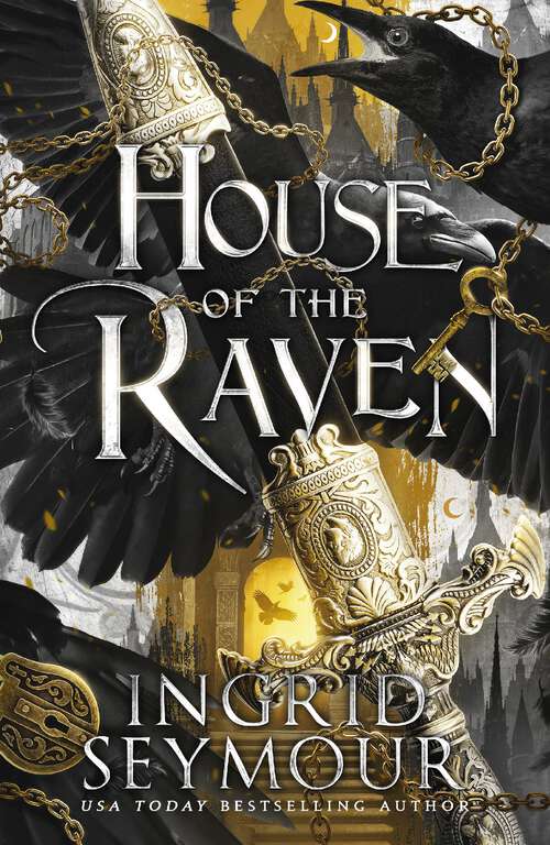 Book cover of House of the Raven: A stunning new romantasy from the author of A PRINCE SO CRUEL (The Eldrystone #1)