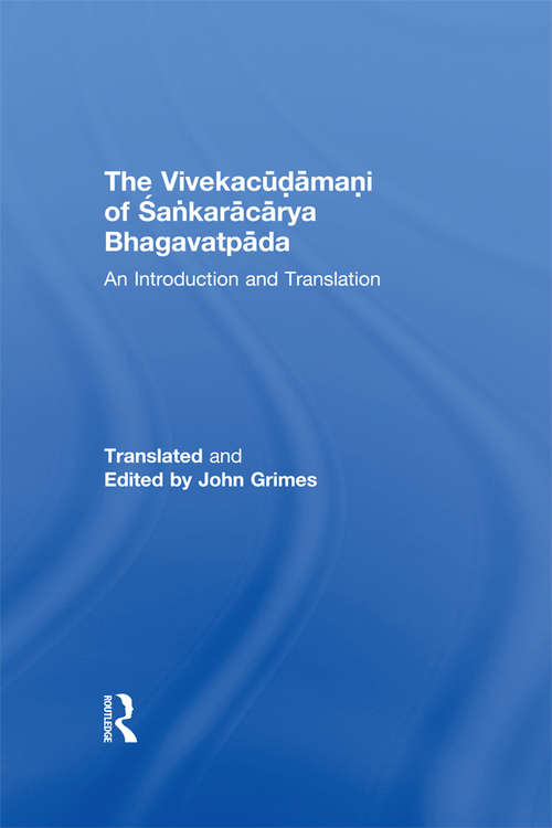 Book cover of The Vivekacudamani of Sankaracarya Bhagavatpada: An Introduction and Translation
