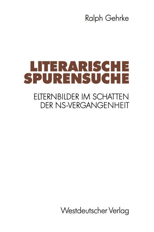 Book cover of Literarische Spurensuche: Elternbilder im Schatten der NS-Vergangenheit (1992)