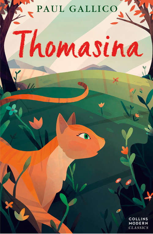 Book cover of Thomasina: The Cat Who Thought She Was A God (ePub edition) (Essential Modern Classics)
