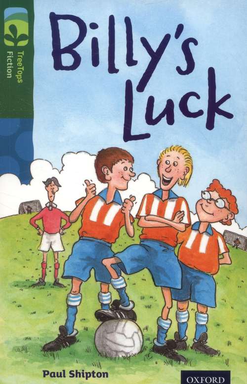 Book cover of Oxford Reading Tree, TreeTops Fiction, Level 12 A: Billy's Luck (2014 edition) (PDF)