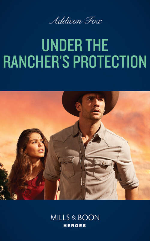 Book cover of Under The Rancher's Protection (ePub edition) (Midnight Pass, Texas #3)