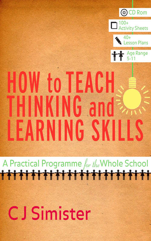 Book cover of How to Teach Thinking and Learning Skills: A Practical Programme for the Whole School