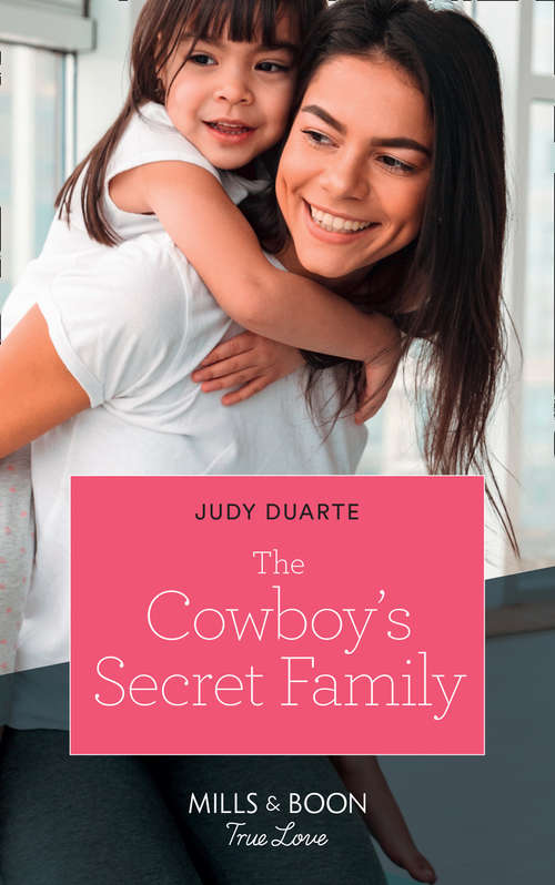 Book cover of The Cowboy's Secret Family (Rocking Chair Rodeo #8)