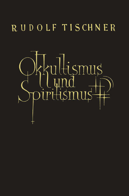 Book cover of Einführung in den Okkultismus und Spiritismus (1923) (Grenzfragen des Nerven- und Seelenlebens #109)