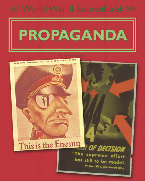 Book cover of Propaganda (World War II Sourcebook #24)