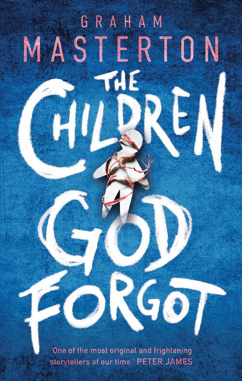 Book cover of The Children God Forgot (Patel & Pardoe)