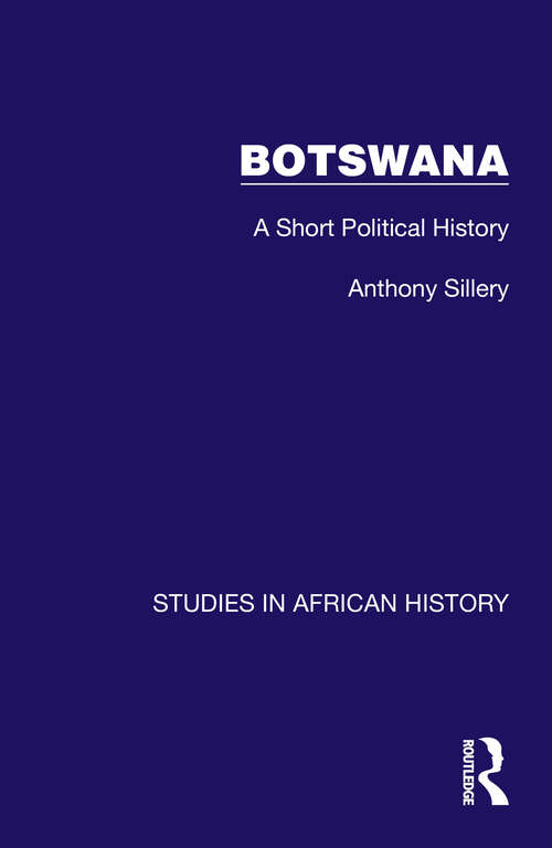 Book cover of Botswana: A Short Political History