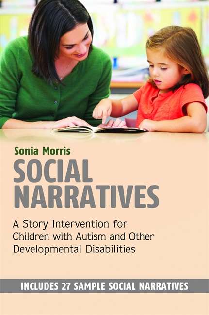 Book cover of Social Narratives: A Story Intervention for Children with Autism and Other Developmental Disabilities (PDF)