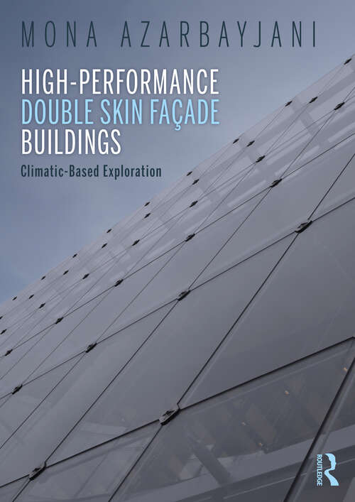 Book cover of High-Performance Double Skin Façade Buildings: Climatic-Based Exploration