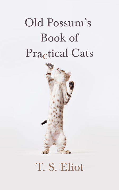 Book cover of Old Possum's Book of Practical Cats