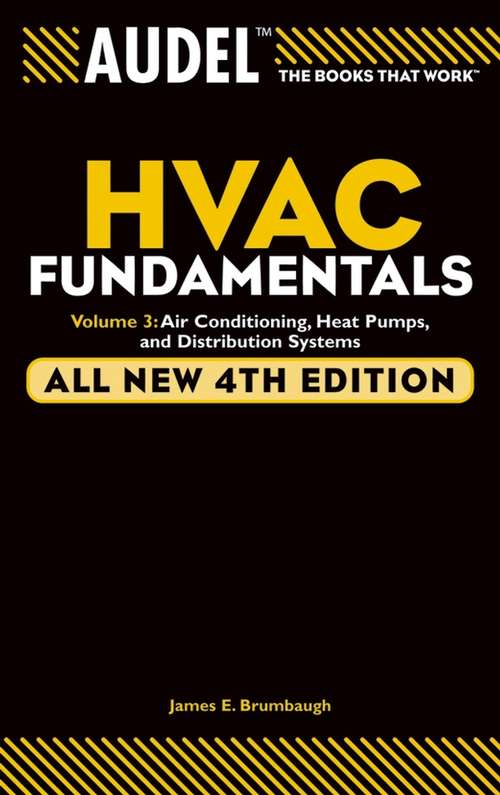 Book cover of Audel HVAC Fundamentals, Volume 3: Air Conditioning, Heat Pumps and Distribution Systems (4) (Audel Technical Trades Series #6)