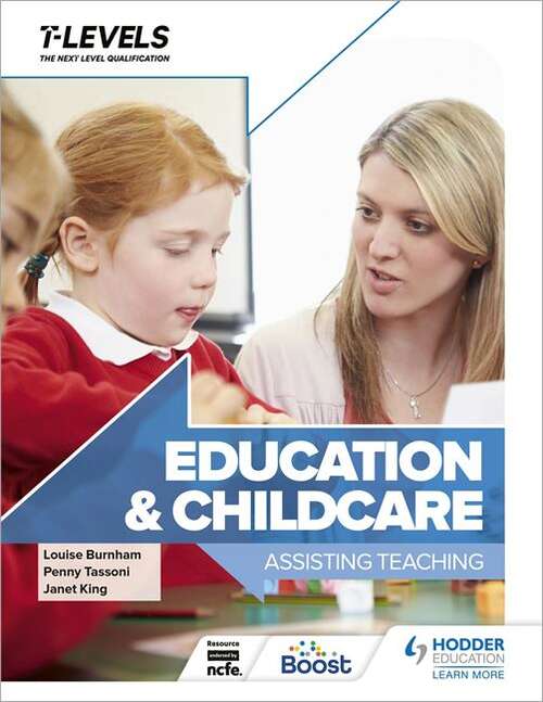 Book cover of Education and Childcare T Level: Assisting Teaching