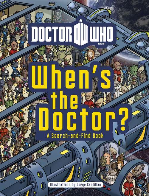 Book cover of Doctor Who: When's the Doctor? (Doctor Who)