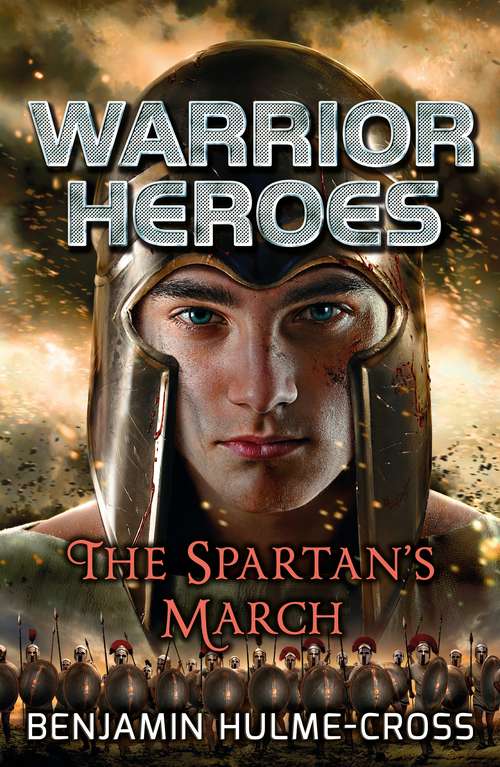 Book cover of Warrior Heroes: The Spartan's March (Flashbacks)