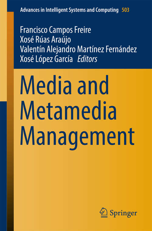 Book cover of Media and Metamedia Management (Advances in Intelligent Systems and Computing #503)