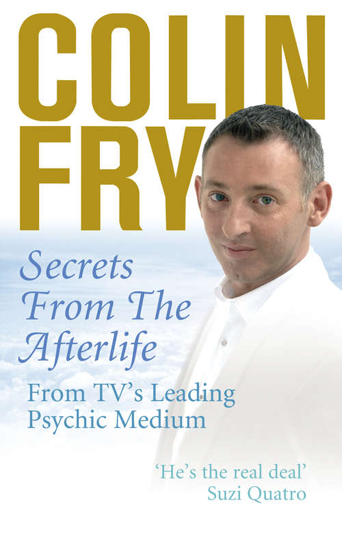 Book cover of Secrets from the Afterlife: From Tv's Leading Psychic Medium