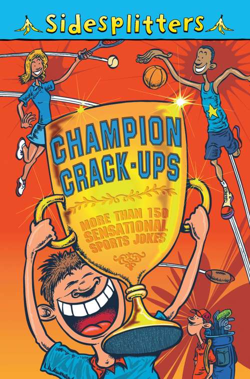Book cover of Sidesplitters: Champion Crack-ups