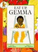 Book cover of Eat up, Gemma (New edition)