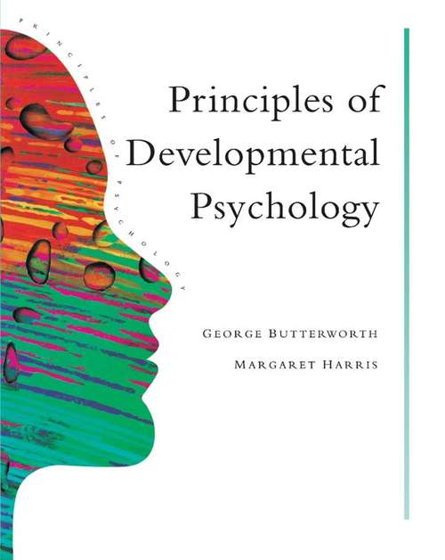 Book cover of Principles of Developmental Psychology: An Introduction