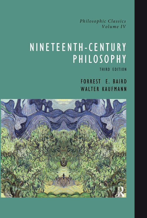 Book cover of Philosophic Classics, Volume IV: Nineteenth-Century Philosophy