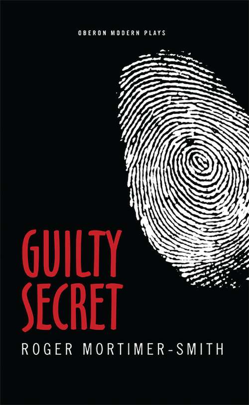 Book cover of Guilty Secret (Oberon Modern Plays Ser.)