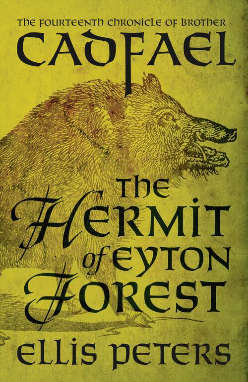 Book cover of The Hermit Of Eyton Forest (The Cadfael Chronicles #14)