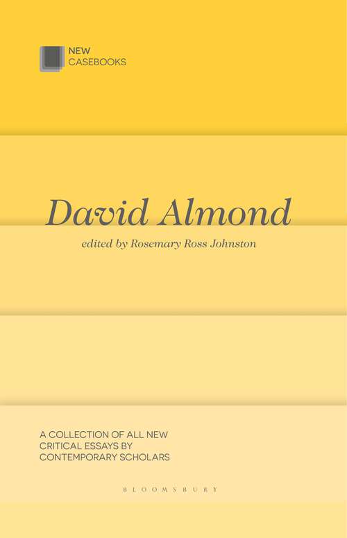 Book cover of David Almond (2014) (New Casebooks)