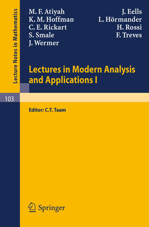 Book cover of Lectures in Modern Analysis and Applications I (1969) (Lecture Notes in Mathematics #103)