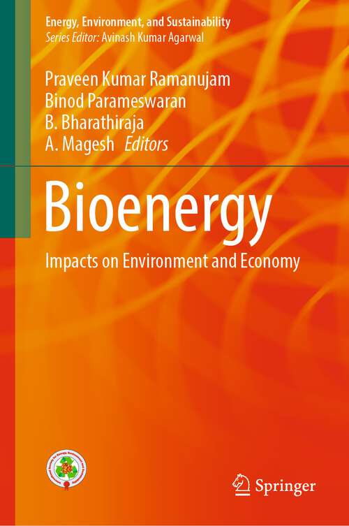 Book cover of Bioenergy: Impacts on Environment and Economy (1st ed. 2023) (Energy, Environment, and Sustainability)