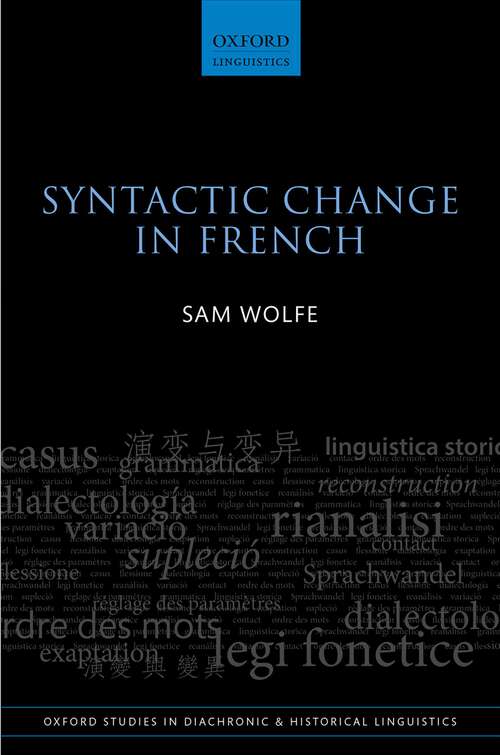 Book cover of Syntactic Change in French (Oxford Studies in Diachronic and Historical Linguistics #47)