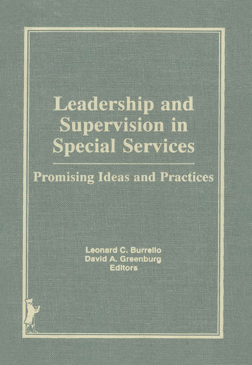 Book cover of Leadership and Supervision in Special Services: Promising Ideas and Practices