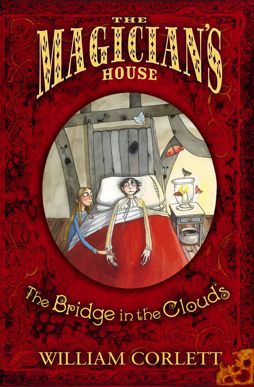 Book cover of Bridge In The Clouds (The\magician's House Quartet Ser.: Bk. 4)