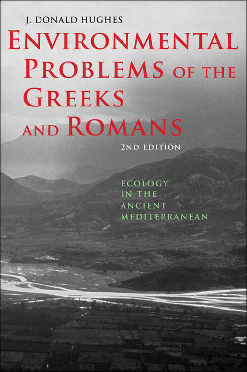 Book cover of Environmental Problems of the Greeks and Romans: Ecology in the Ancient Mediterranean (second edition) (Ancient Society and History)