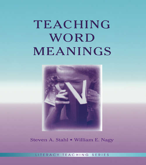 Book cover of Teaching Word Meanings (Literacy Teaching Series)
