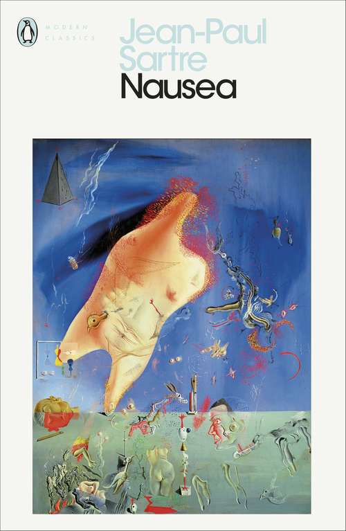 Book cover of Nausea: With Introduction (Penguin Modern Classics)