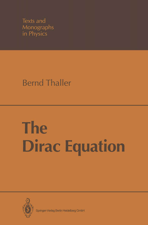 Book cover of The Dirac Equation (1992) (Theoretical and Mathematical Physics)