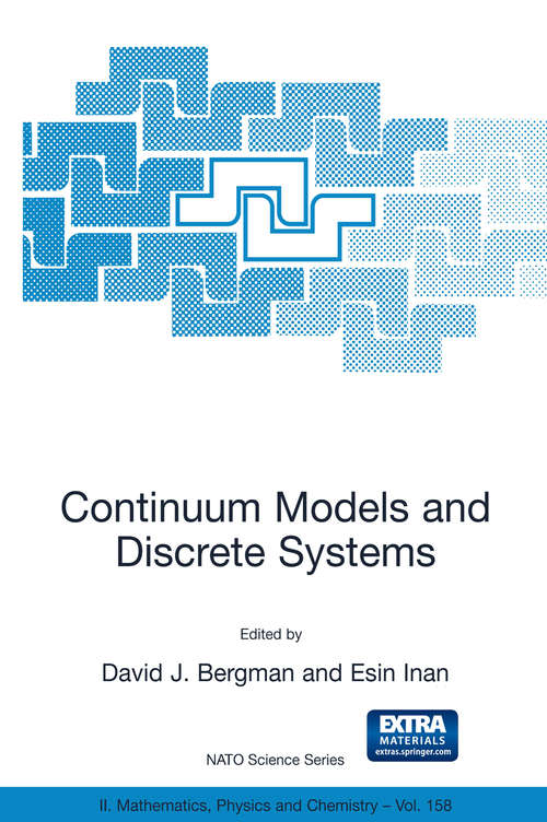 Book cover of Continuum Models and Discrete Systems (2004) (NATO Science Series II: Mathematics, Physics and Chemistry #158)