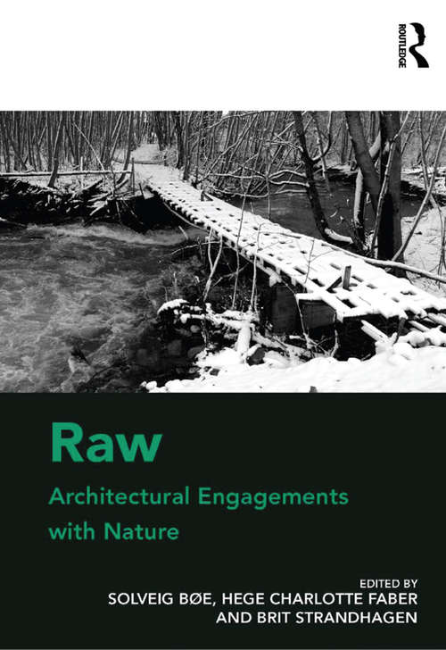Book cover of Raw: Architectural Engagements With Nature