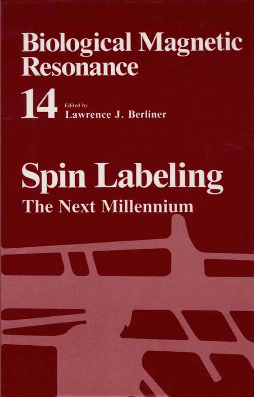 Book cover of Spin Labeling: The Next Millennium (1998) (Biological Magnetic Resonance #14)
