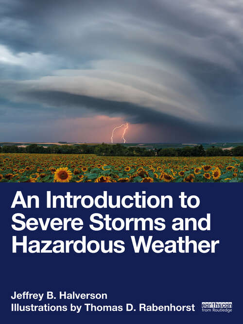 Book cover of An Introduction to Severe Storms and Hazardous Weather
